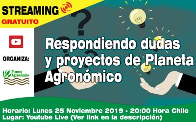 Respondiendo algunas preguntas del canal de Planeta Agronómico parte 1